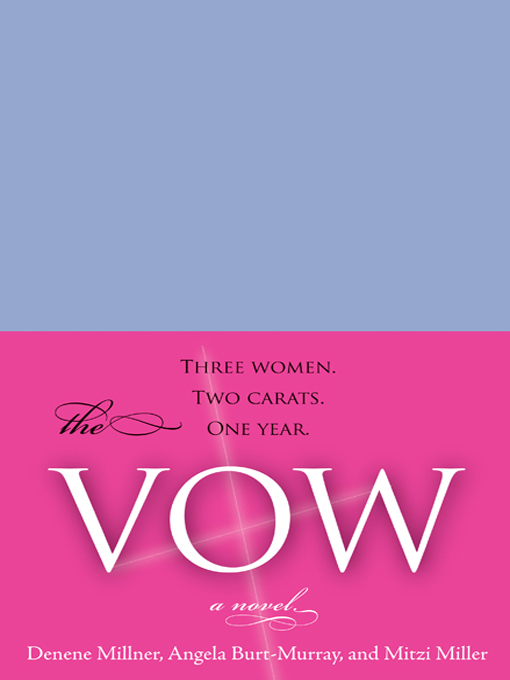 Title details for The Vow by Denene Millner - Available